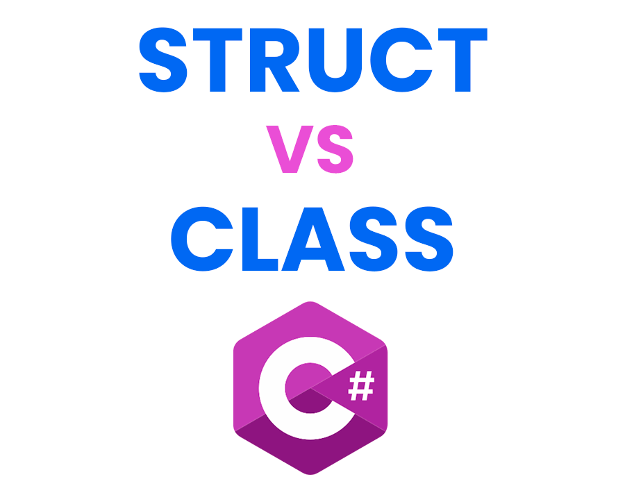 struct-vs-class-in-c-choosing-the-right-data-type