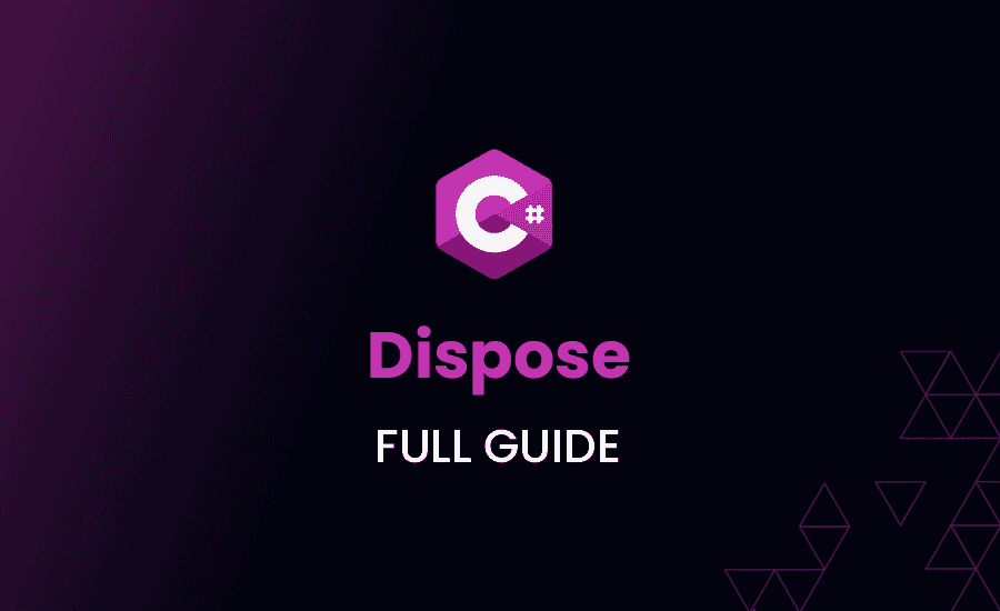 Dispose C Full Guide (2024)