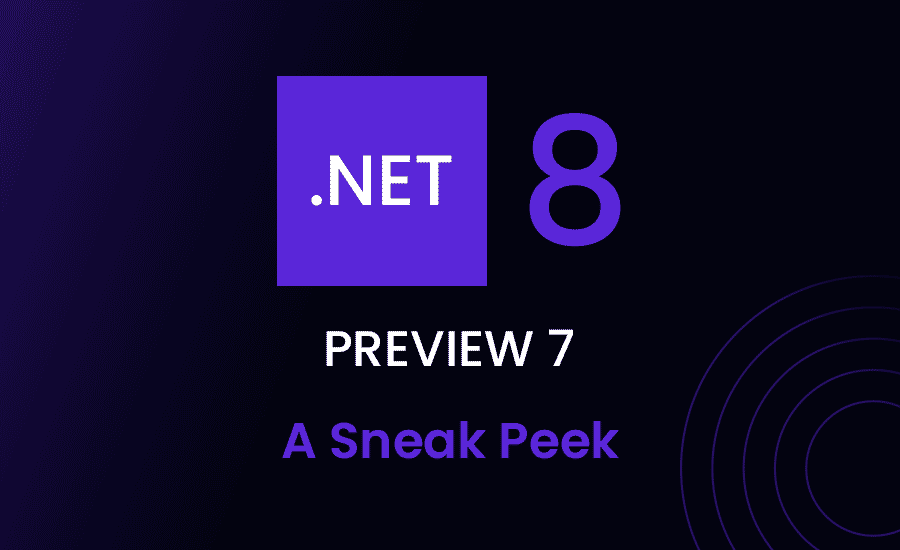 Net 8 Preview 7 Features Bytehide Blog Net 8 Preview 7 Features Bytehide Blog