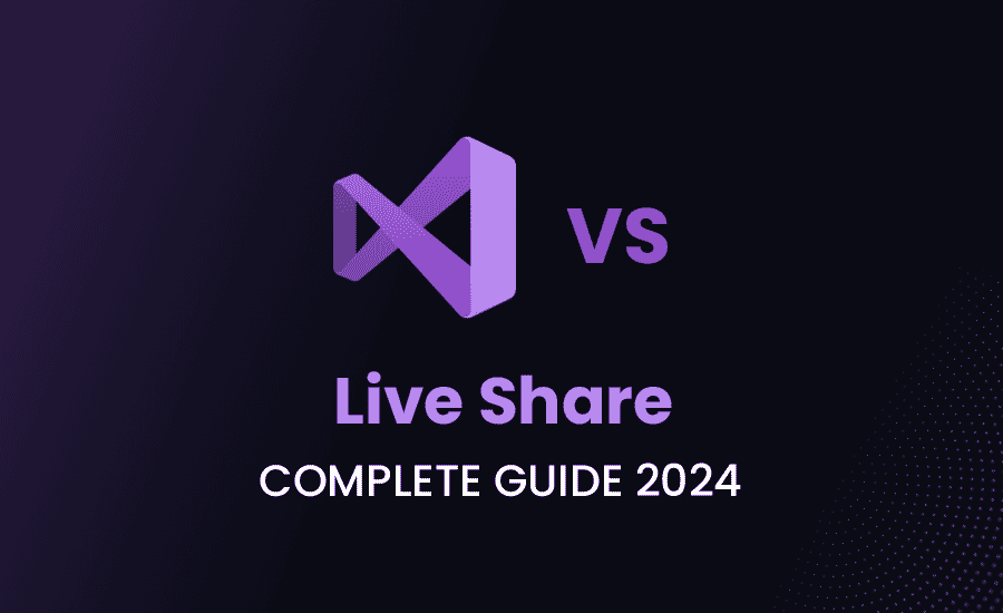 Visual Studio Live Share Complete Guide 2024 ByteHide Blog